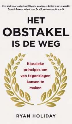 Boek cover van Het Obstakel Is De Weg